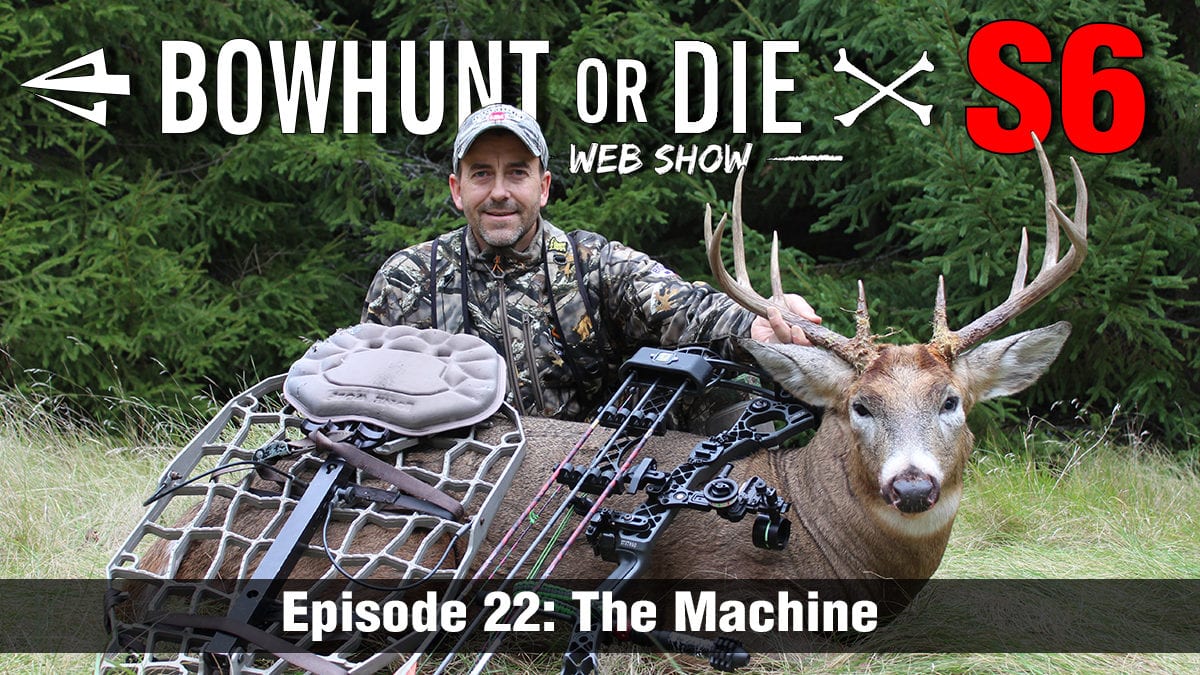 Episode 22, Season 6 The Machine Bowhunt or Die