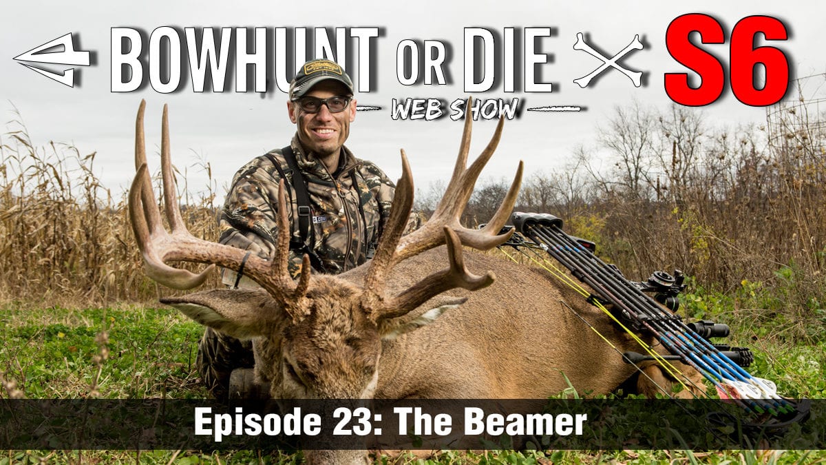 Episode 23, Season 6 The Beamer Bowhunt or Die