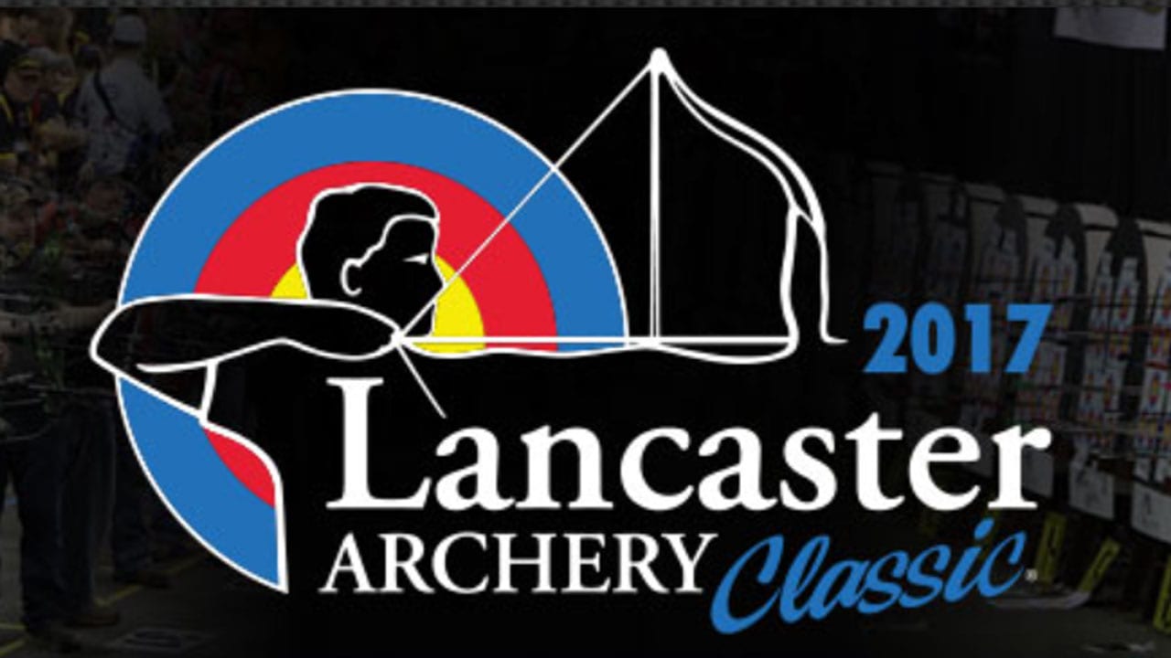 The 2017 Lancaster Archery Classic Is Here!